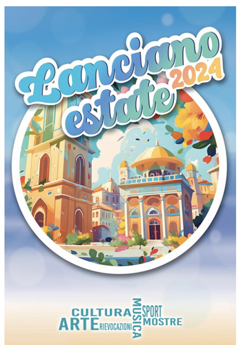 Lanciano Estate 2024: gli ultimi appuntamenti per il mese di agosto e settembre