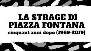12 Dicembre 1969: il pomeriggio di morte a Piazza Fontana