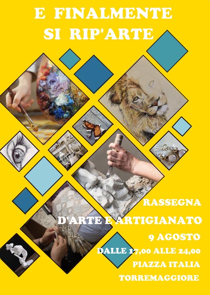 Si RIP’ARTE a Torremaggiore con la rassegna d’arte ed artigianato della Capitanata il 9 agosto 2020