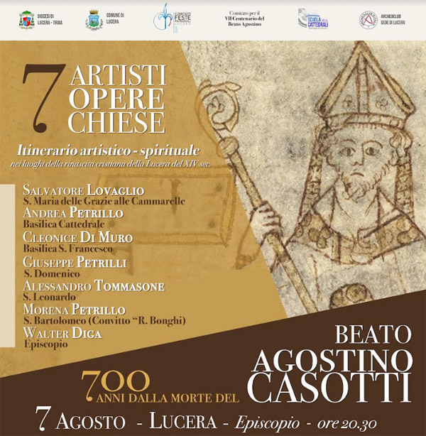7 ARTISTI – 7 OPERE – 7 CHIESE PER I 700 ANNI DEL BEATO AGOSTINO A LUCERA IL 7 AGOSTO 2024