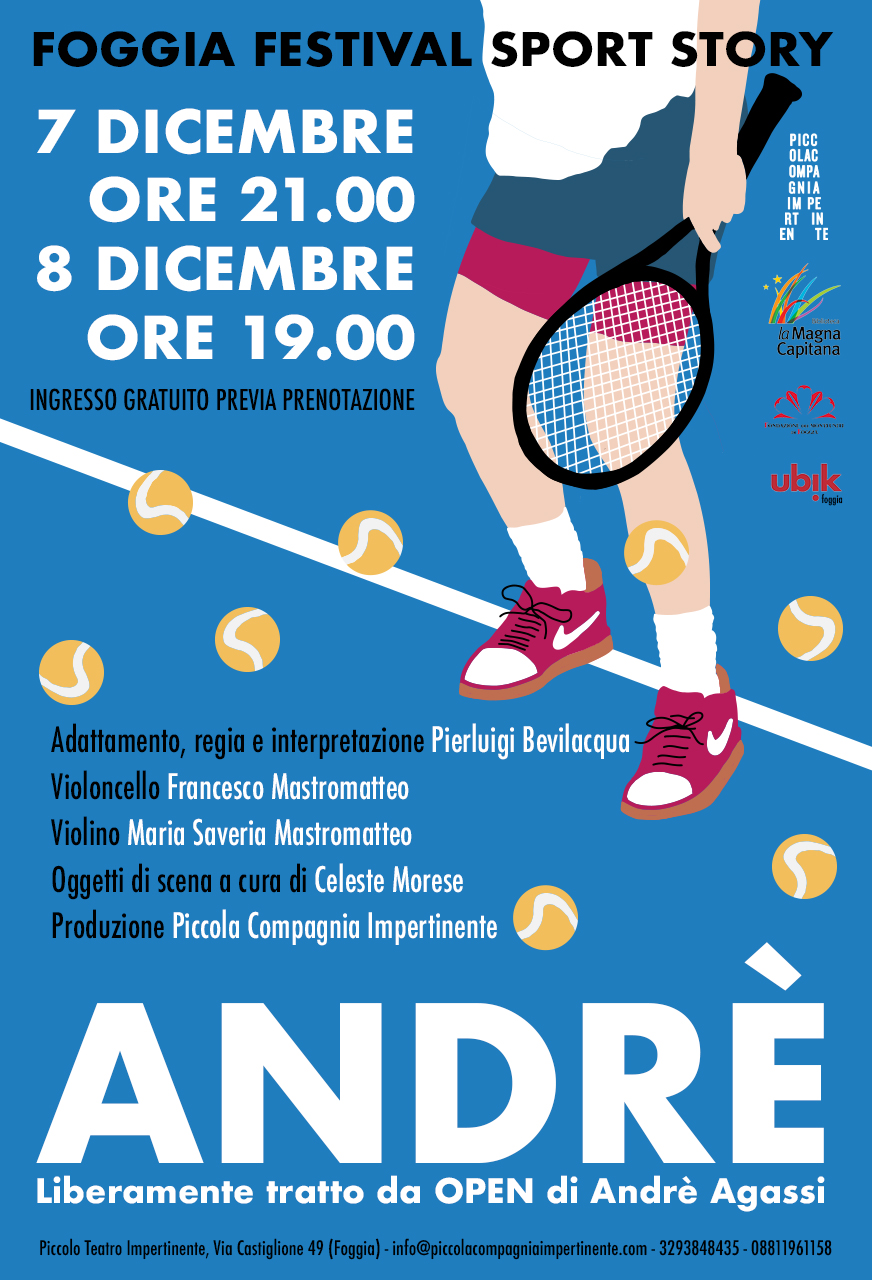 L’epica vita di Andrè Agassi sul palco del Piccolo Teatro Impertinente. Il 7 e l’8 dicembre lo spettacolo che chiude il Foggia Festival Sport Story