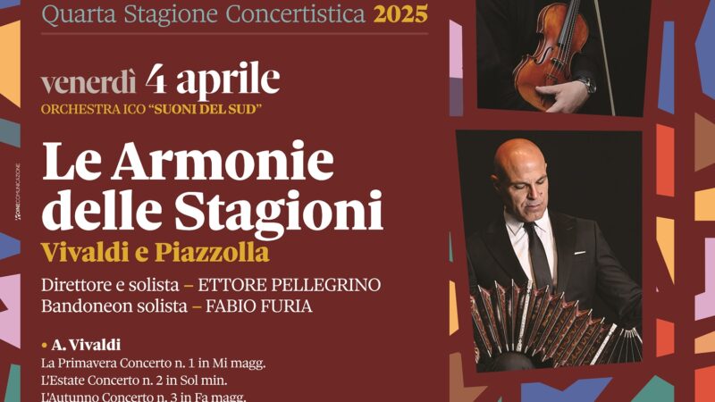 Il 4 aprile 2025 alle 20 il violinista Ettore Pellegrino e il bandoneonista Fabio Furia guideranno l’Orchestra ICO Suoni del Sud in un dialogo musicale senza tempo al Teatro Umberto Giordano di Foggia