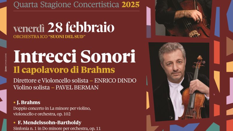 Al via il 28 febbraio 2025 la Quarta stagione concertistica dell’Orchestra ICO Suoni del Sud: concerto inaugurale con il debutto a Foggia del Doppio Concerto di Brahms. Abbonamenti sold out in tempi record