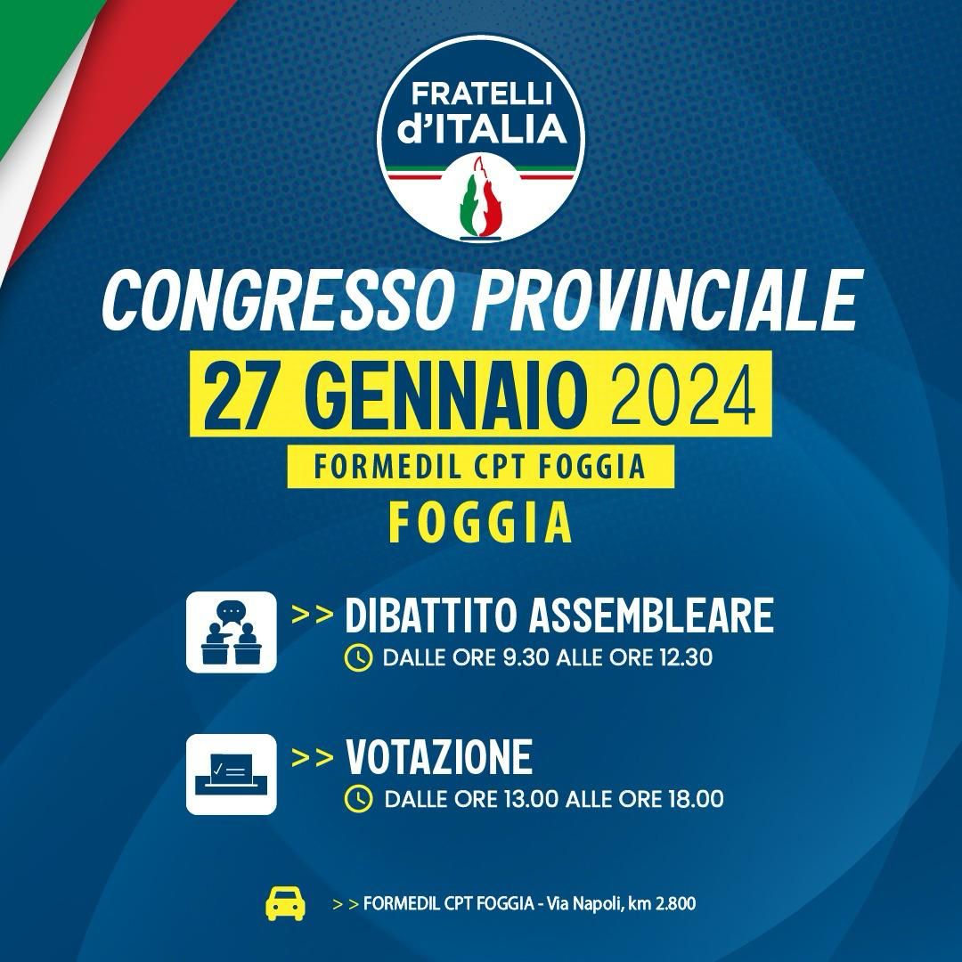 A Foggia il 27 gennaio 2023 ci sarà il  primo congresso provinciale Fratelli d’Italia Capitanata