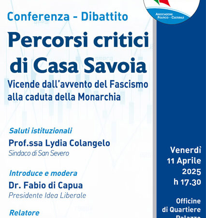 Convegno sui percorsi critici di Casa Savoia: se ne parla l’11 aprile 2025 a San Severo