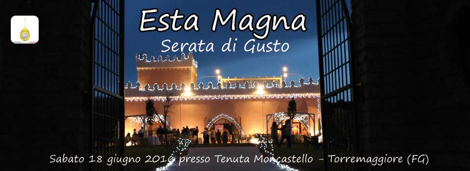 Esta Magna, serata di Gusto