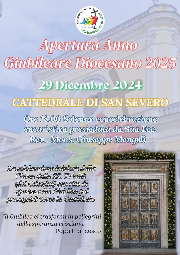 29 dicembre 2024: apertura anno giubileare diocesano alle ore 18 presso la Cattedrale di San Severo