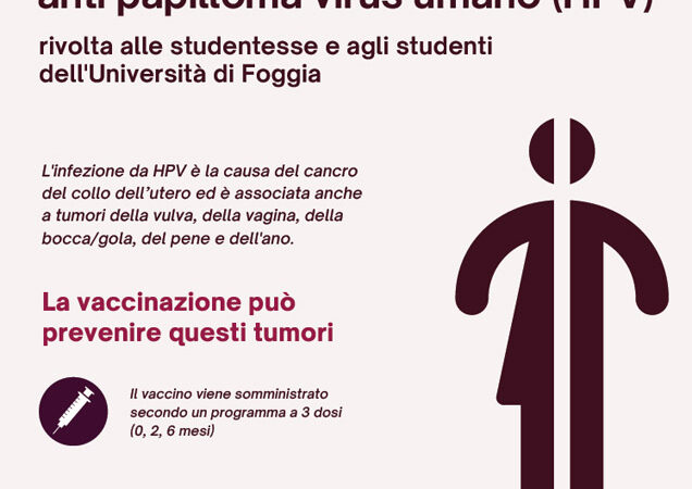 Al via la campagna di vaccinazione contro il Papillomavirus Umano (HPV) promossa dall’Università di Foggia in collaborazione con il Policlinico Riuniti di Foggia e la ASL Foggia