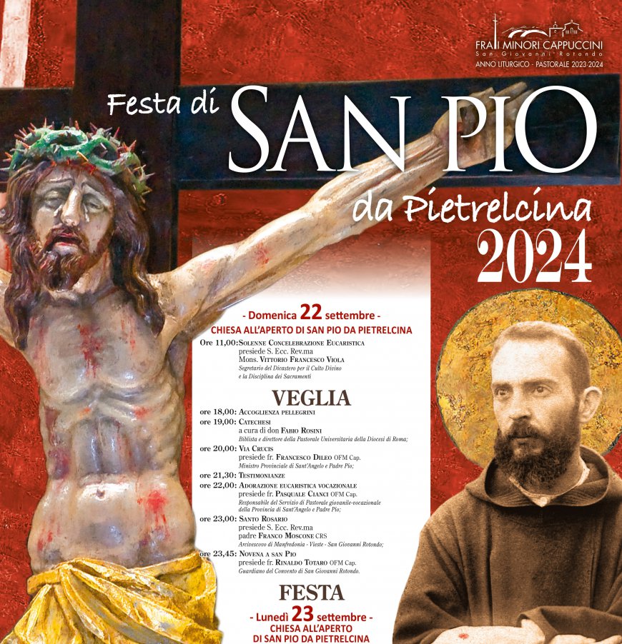 San Giovanni Rotondo: programma integrale della Festa di San Pio da Pietrelcina 2024