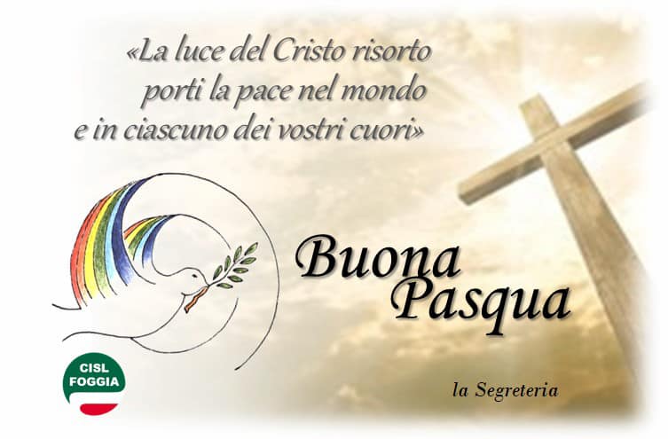 Carla Costantino, segretario generale Cisl Foggia: Santa Pasqua per la pace, il lavoro e la responsabilità
