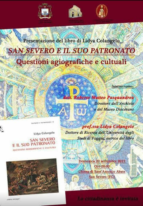 San Severo e il suo patronato. Evento culturale il 20 settembre 2015 a San Severo (Fg)