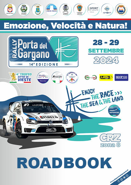 14° Rally Porta del Gargano in data 28 e 29 settembre 2024, termine iscrizioni 18 settembre