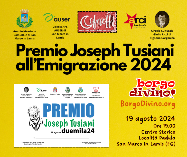 Il Premio Joseph Tusiani all’Emigrazione 2024 si terrà a San Marco in Lamis il 19 agosto