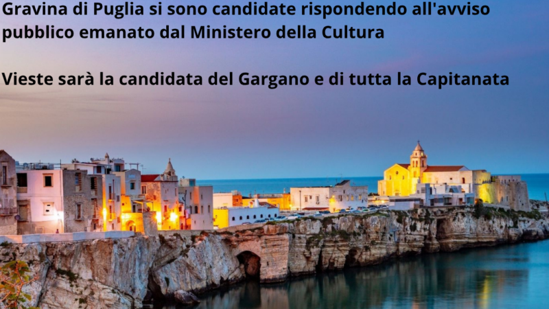 Capitale Italiana della Cultura 2028: Vieste, Melfi, Galatina e Gravina di Puglia si sono candidate rispondendo all’avviso pubblico emanato dal Ministero della Cultura