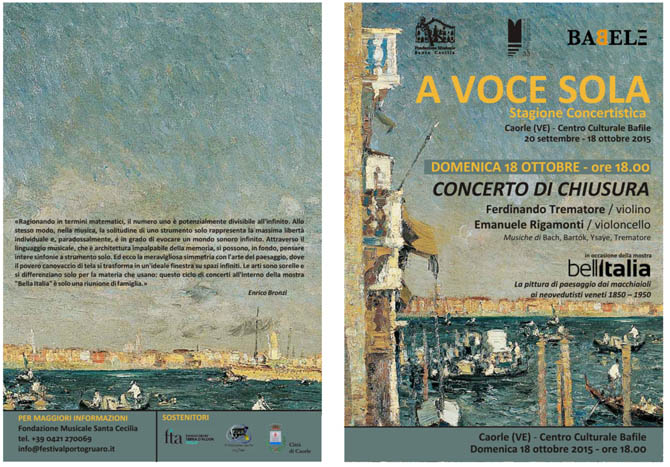 Stagione concertistica A Voce Sola a Caorle (Ve). Il 18 ottobre 2015 tra i partecipanti anche Ferdinando Trematore di Torremaggiore